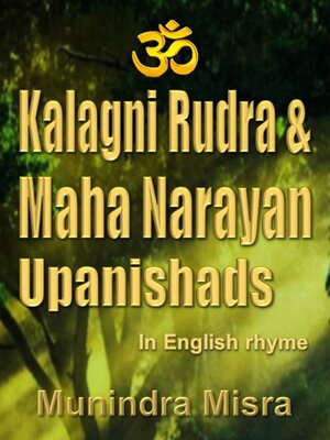 cover image of Kalagni Rudra & Maha Narayan Upanishad